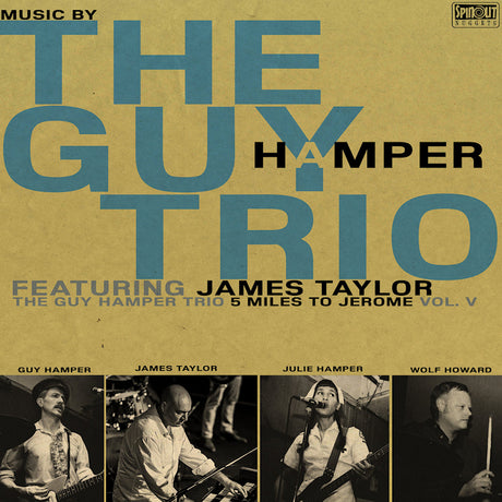 Guy Hamper Trio (feat. James Taylor) - 5 miles to jerome (LP) - Velvet Music