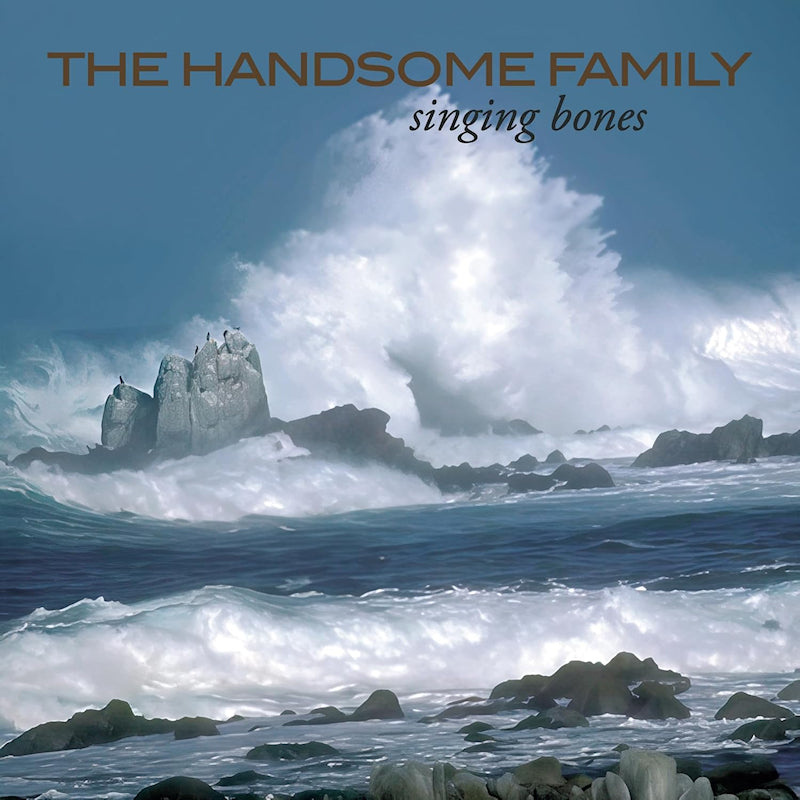The Handsome Family - Singing bones (CD)