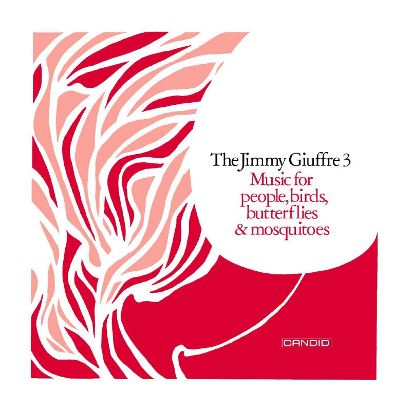 The Jimmy Giuffre 3 - Music for people, birds, butterflies & mosquitoes (CD) - Velvet Music