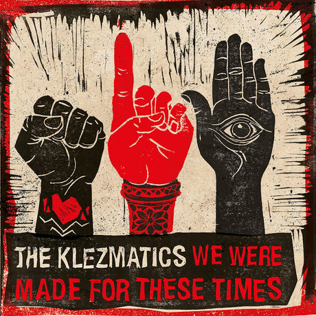 The Klezmatics - We were made for these times (CD) - Velvet Music