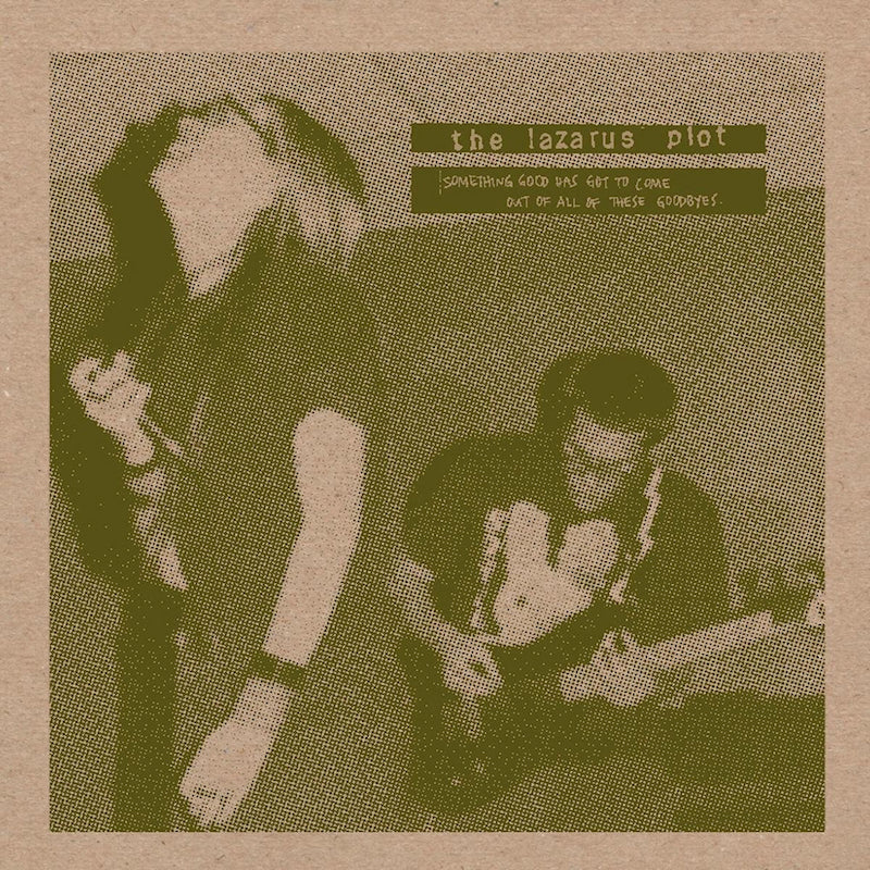 Lazarus Plot - Something good has got to come out of all of these... (LP)