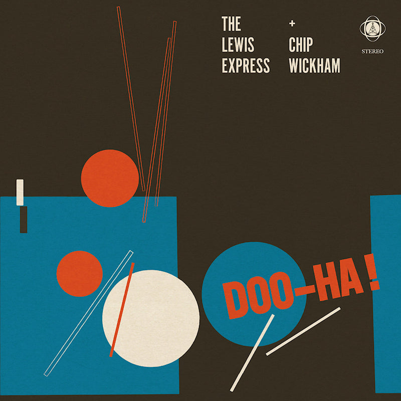 Lewis Express & Chip Wickham - Doo-ha! (LP)