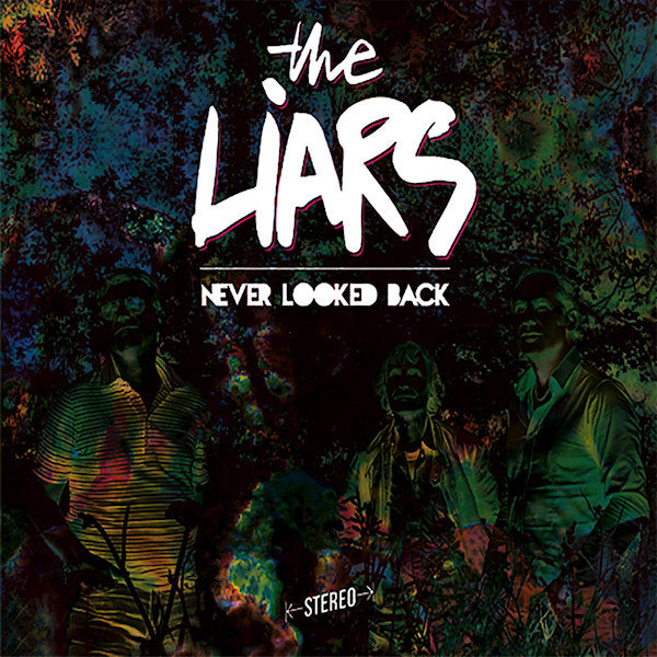 The Liars - Never looked back (CD) - Velvet Music