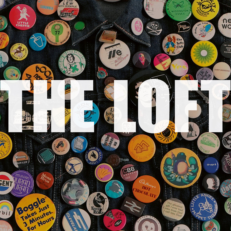 The Loft - Badges (LP)