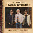 Long Ryders - High noon hymns (LP) - Velvet Music