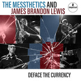James Brandon Lewis The Messthetics - Deface the currency (LP) - Velvet Music