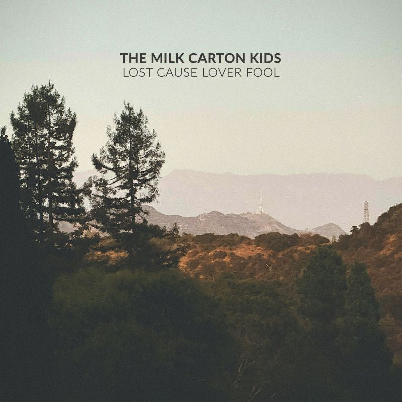 Milk Carton Kids - Lost cause lover fool (CD) - Velvet Music