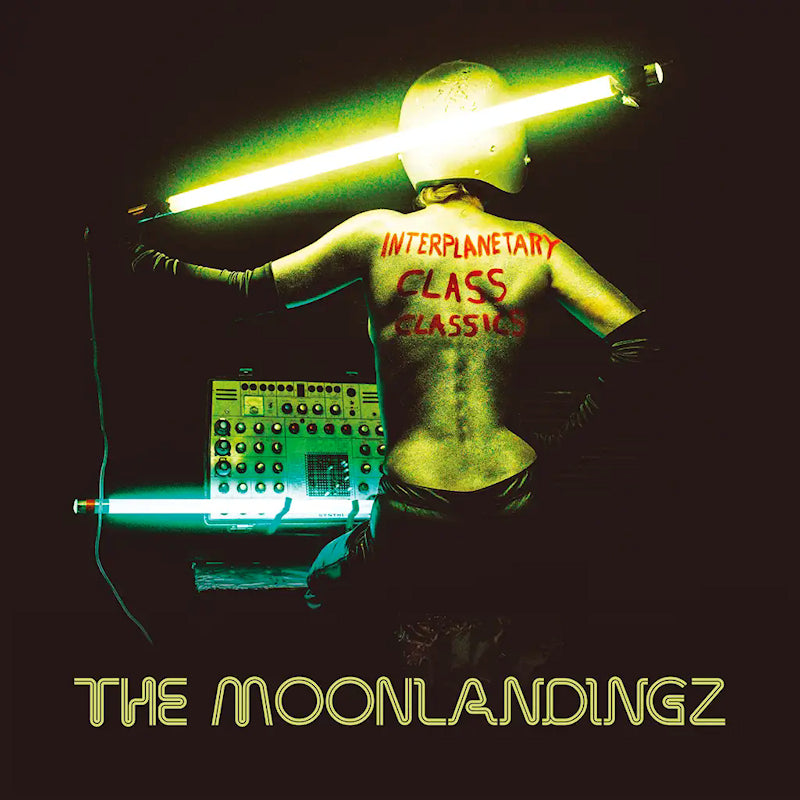 The Moonlandingz - Interplanetary class classics (LP)