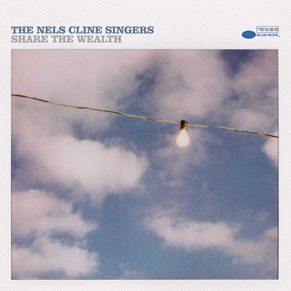 Nels Cline Singers - Share the wealth (LP) - Velvet Music