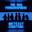 The New Pornographers - Whiteout conditions (CD) - Velvet Music