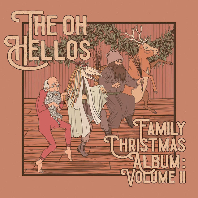 The Oh Hellos - Family christmas album volume II (CD) - Velvet Music