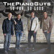 The Piano Guys - So far, so good (CD) - Velvet Music