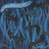 Pine Hill Haints - Smoke (LP) - Velvet Music