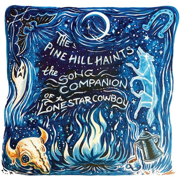 Pine Hill Haints - The song companion of a lonestar cowboy (LP) - Velvet Music