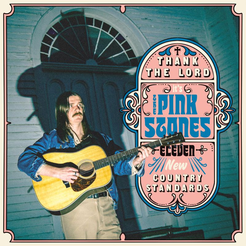 The Pink Stones - Thank the lord it's the pink stones (LP)