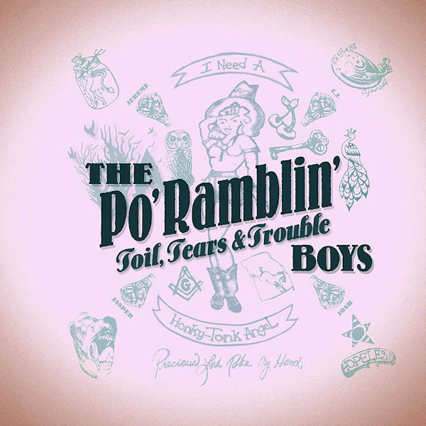The Po' Ramblin' Boys - Toil, Tears &amp; Trouble (LP)