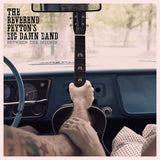 The Reverend Peyton's Big Damn Band - Between the ditches (LP) - Velvet Music