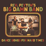 The Reverend Peyton's Big Damn Band - Dance songs for hard.. (CD) - Velvet Music