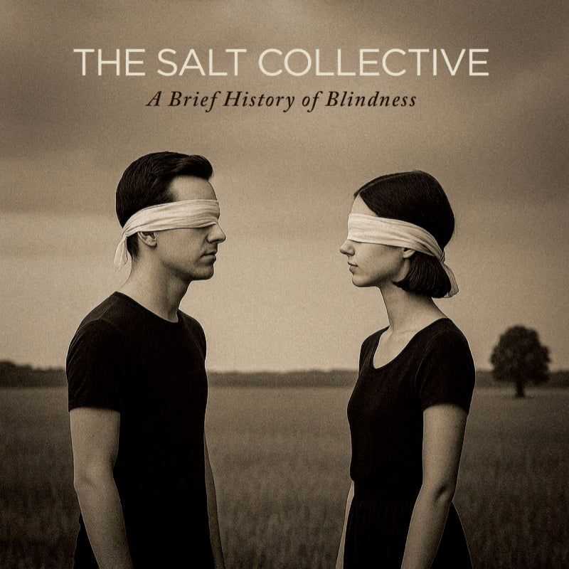 Salt Collective - A brief history of blindness (LP)