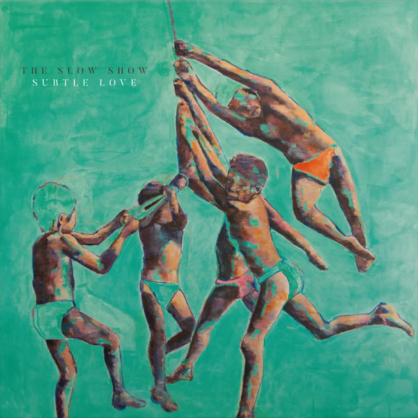 The Slow Show - Subtle love (CD) - Velvet Music