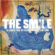 The Smile - A light for attracting attention (CD) - Velvet Music