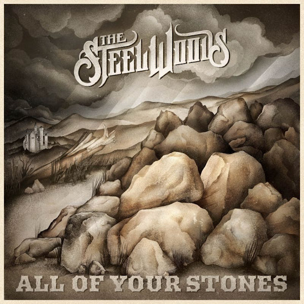 The Steel Woods - All of your stones (CD) - Velvet Music