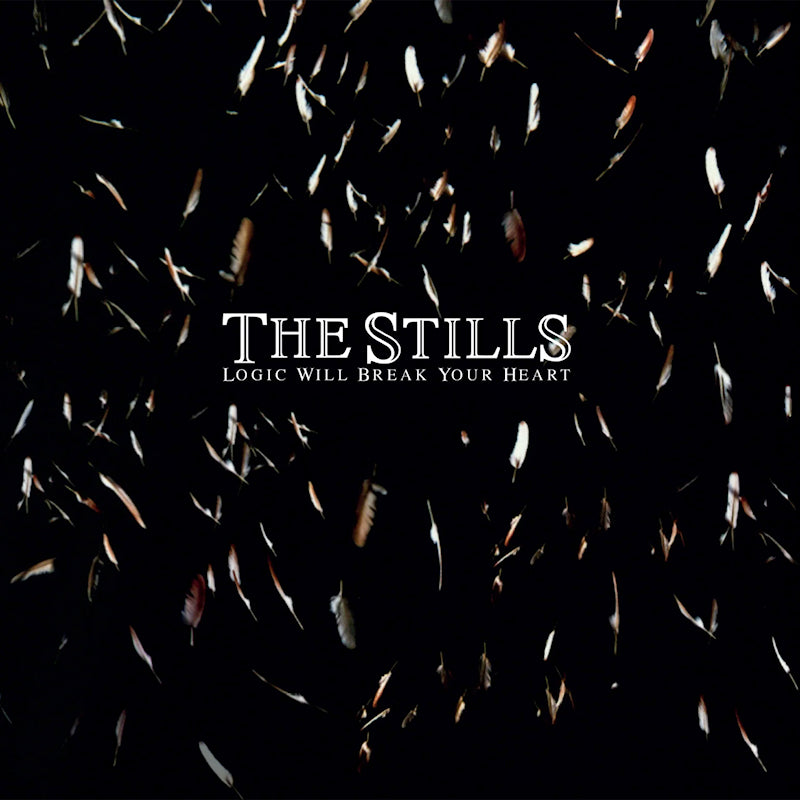 Stills - Logic will break your heart (CD)