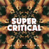 The Ting Tings - Super critical (CD) - Velvet Music