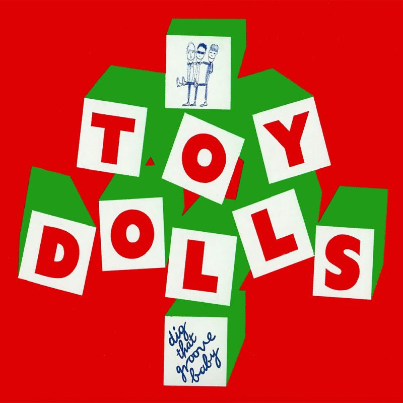 Toy Dolls - Dig that groove baby -green vinyl- (LP) - Velvet Music