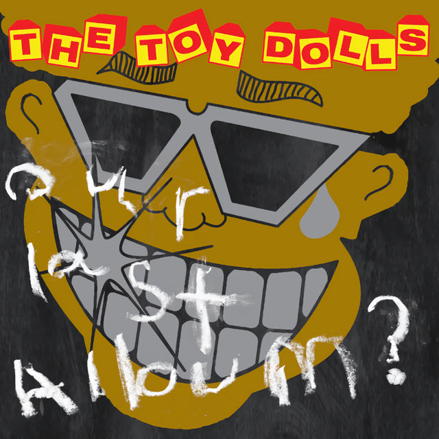 Toy Dolls - Our last album? (CD) - Velvet Music