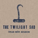 The Twilight Sad - Oran mor session (CD) - Velvet Music