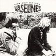The Vaselines - The way of the vaselines (a complete history) (LP) - Velvet Music