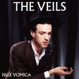 The Veils - Nux vomica (CD) - Velvet Music