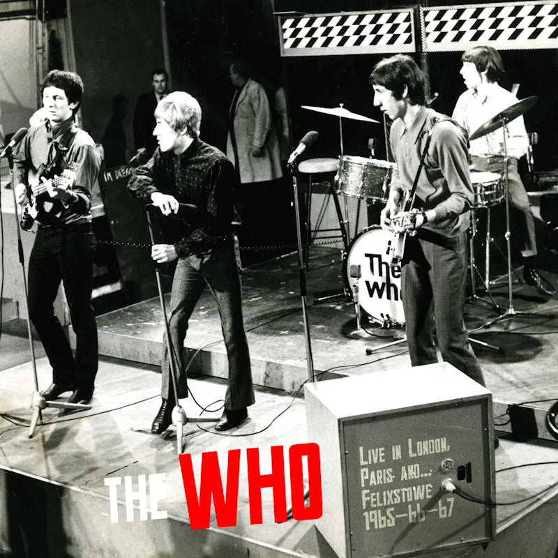 The Who - Live in london, paris and... felixstowe 1965-66-67 (CD)