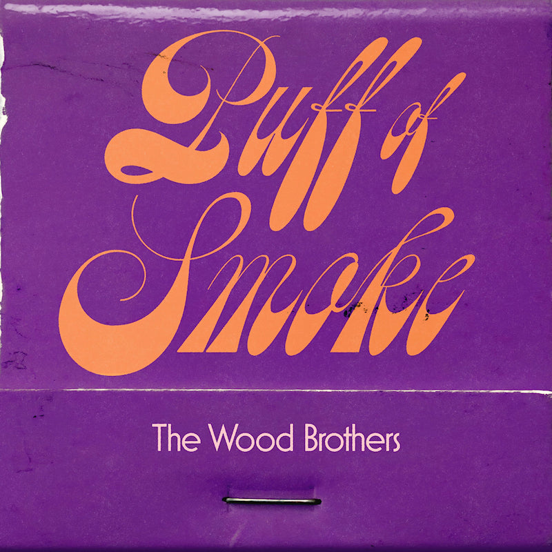 Wood Brothers - Puff of smoke (CD)