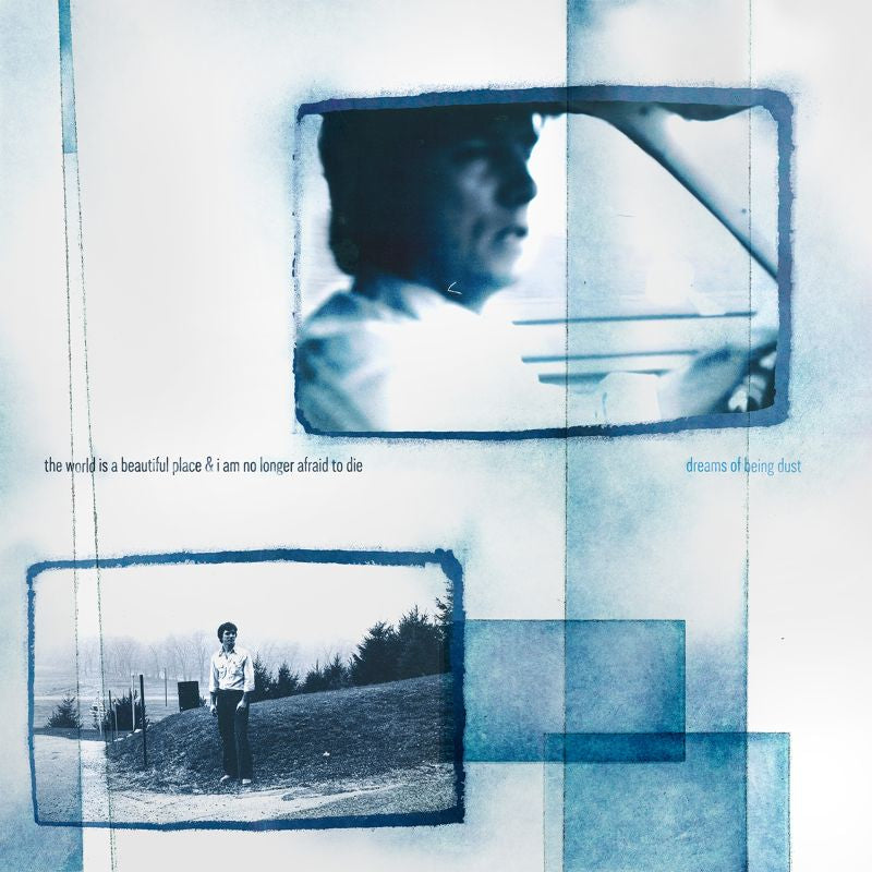 The World Is A Beautiful Place & I - Dreams of being dust (LP) - Velvet Music