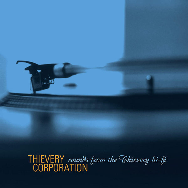 Thievery Corporation - Sounds from the thievery hi-fi (CD) - Velvet Music