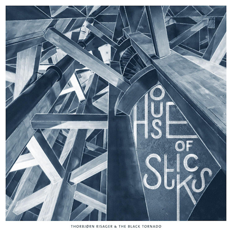 Thorbjorn Risager & The Black Tornado - House of sticks (LP)