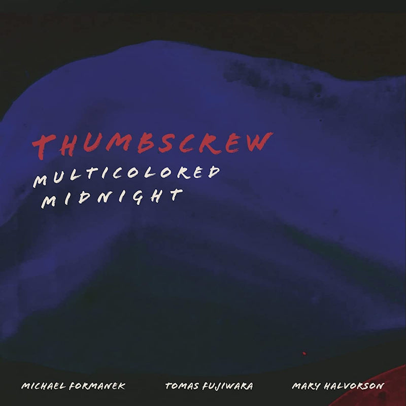 Thumbscrew - Multicolored midnight (LP)