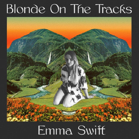 Emma Swift - Blonde on the tracks (LP) - Velvet Music