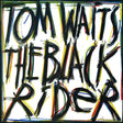 Tom Waits - Black rider (CD)