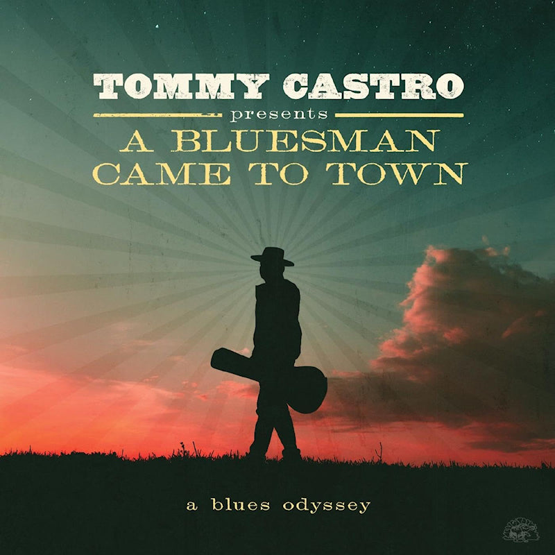 Tommy Castro - A bluesman came to town: a blues odyssey (LP)