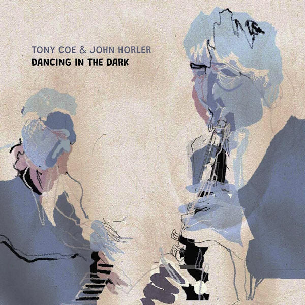Tony Coe & John Horler - Dancing in the dark (CD) - Velvet Music