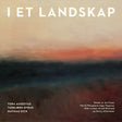 Tora Augestad / Torbjorn Dyrud / Mathias Eick - I et landskap (CD) - Velvet Music