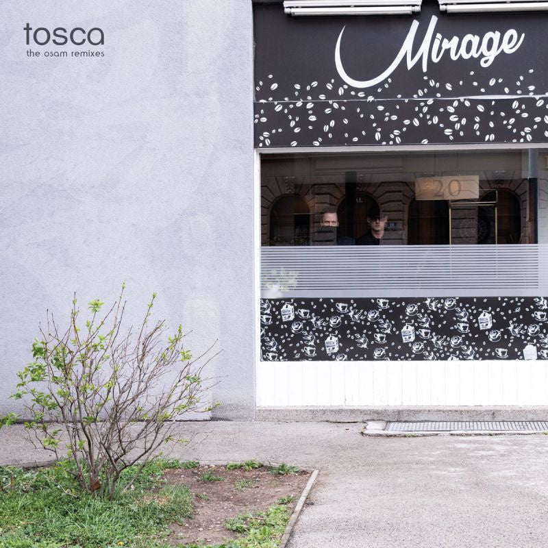 Tosca - Mirage: the osam remixes (LP) - Velvet Music