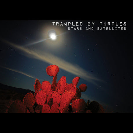 Trampled By Turtles - Stars and satellites (LP) - Velvet Music