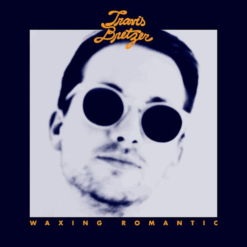 Travis Bretzer - Waxing romantic (CD) - Velvet Music