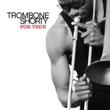 Trombone Shorty - For True (second hand CD)