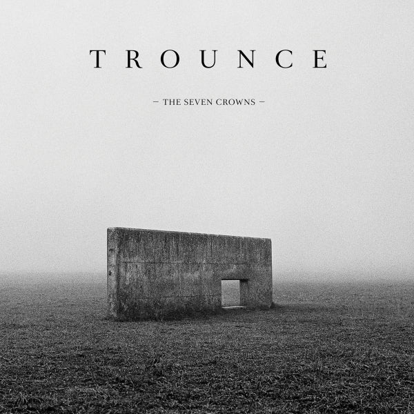 Trounce - The seven crowns (CD)
