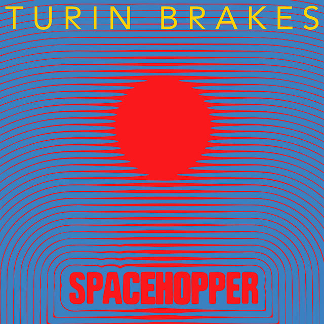 Turin Brakes - Spacehopper (LP) - Velvet Music